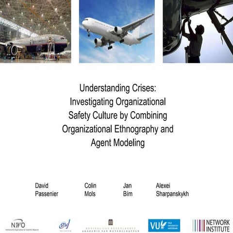 Understanding Crises: Investigating Organizational Safety Culture by Combinin...