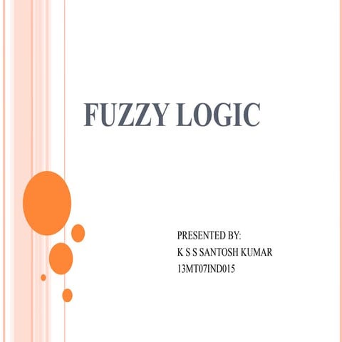 santosh kumar   fuzzy logic presentation