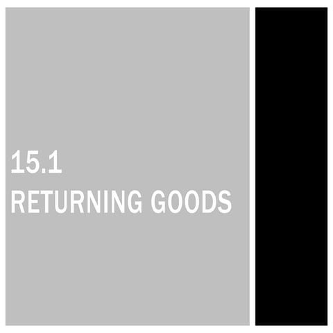 15.1 Returning goods