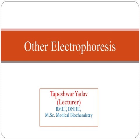 Other electrophoresis