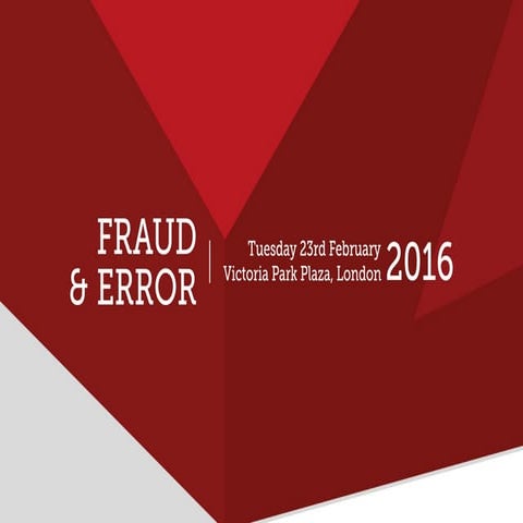 Holistic Approach to Tackling Fraud: The role of prevention  