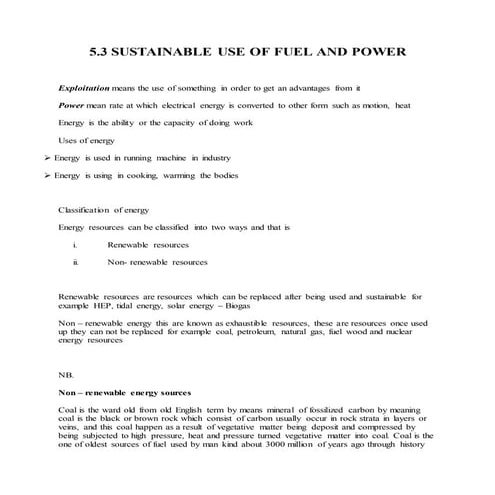 SUSTAINABLE USE OF FUEL AND POWER