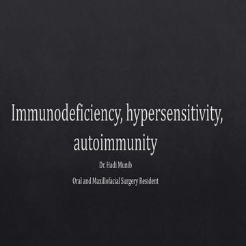 Immunodeficiency, Hypersensitivity and Autoimmune Diseases | PPTX