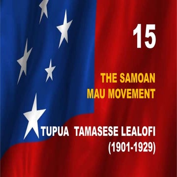 THE SAMOAN MAU MOVEMENT SAMOAN NATIONALISM THE MAU A PULE MOVEMENT
