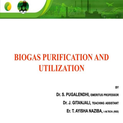 15.BIOGAS PURIFICATION AND  UTILIZATION.ppt