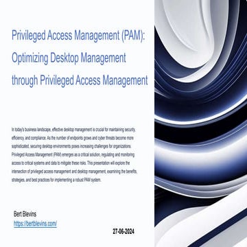 Optimizing Desktop Management with Privileged Access Management (PAM)