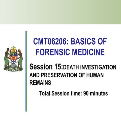 15.0 DEATH INVESTIGATION AND PRESERVATION OF HUMAN REMAINS.pptx