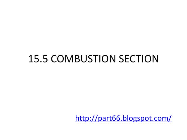 EASA Part 66 Module 15.5 : Combustion Chamber