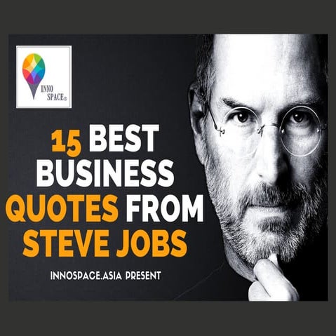 15 best business quotes from Steve Jobs | PPT