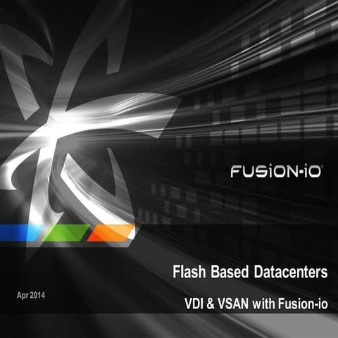 Fusion-IO - Building a High Performance and Reliable VSAN Environment