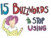 15 Marketing Buzzwords to Stop Using
