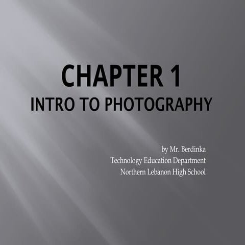 Chapter 1 - Digital Photo 1 Intro PPT.pptx