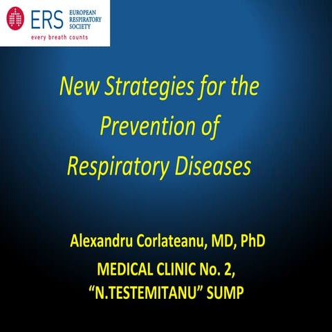 New strategies of Prevention of Respiratory Diseases