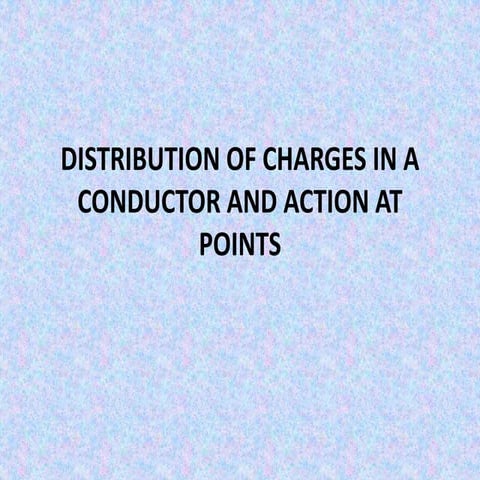 Distribution of charges in a conductor and action