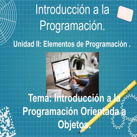 Introducción a la P.O.O en Introducción a la Programación