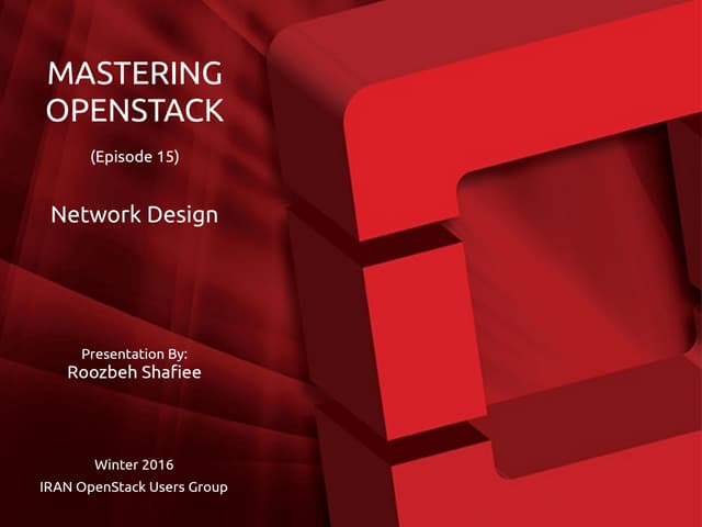Mastering OpenStack - Episode 15 - Network Design