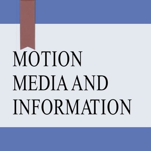 15 motion-media-and-information-170927073911-converted