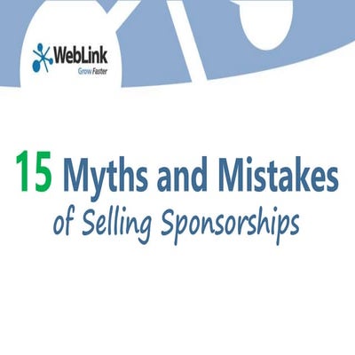 15 Myths and Mistakes of Selling Sponsorships