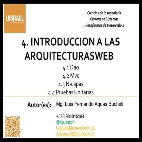 15-TEMA: 4. INTRODUCCION A LAS ARQUITECTURASWEB  Contenidos:  4.1 Dao  4.2 Mv...