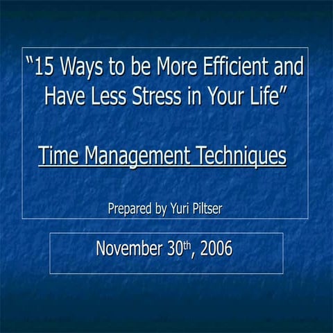 15 Ways to be More Efficient - Master Presentation