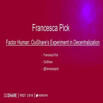 Francesca Pick- Factor Human: OuiShare's Experiment in Decentralization