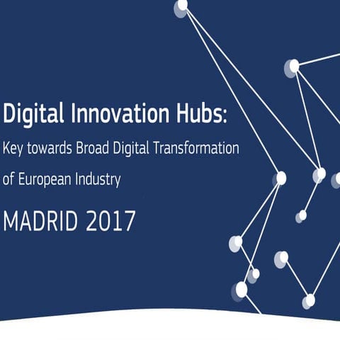NETWORK OF EUROPEAN DIGITAL INNOVATION HUBS BEYOND 2020