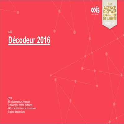 Le décodeur 2016 par Agence C2iS