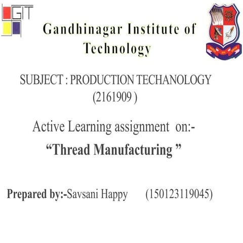 presentation on thread manufacturing | PPTX