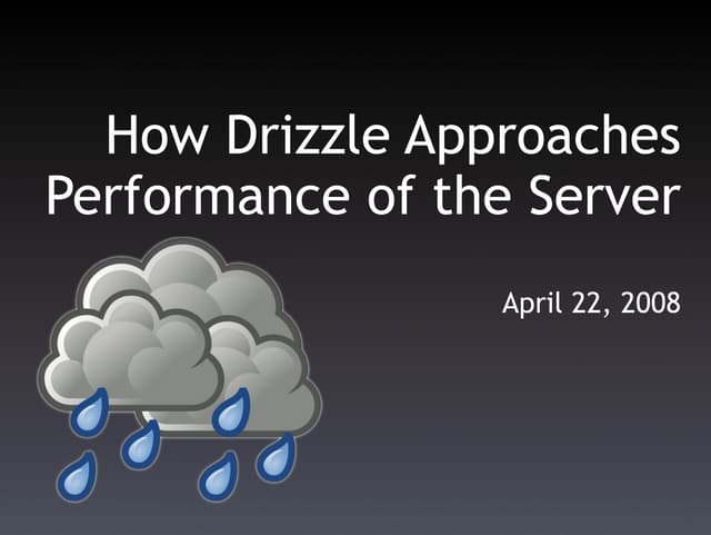 Drizzles  Approach To  Improving  P...