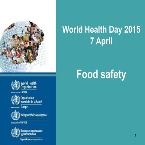 "World Health Day 2015  7 April:  Food safety" - presentation English