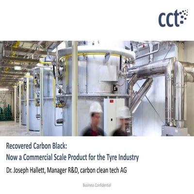Recovered Carbon Black: Now a Commercial Scale Product for the Tyre Industry