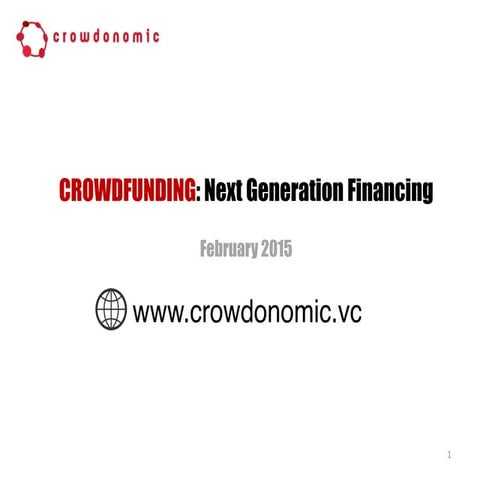 Crowdfunding: Next Generation Financing