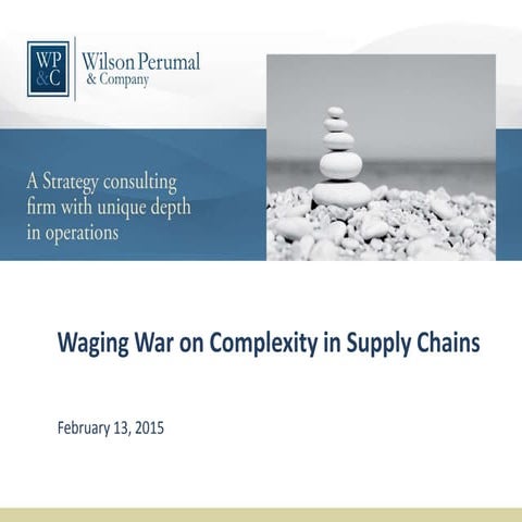 150213 apics houston   waging war on complexity in supply chains vf