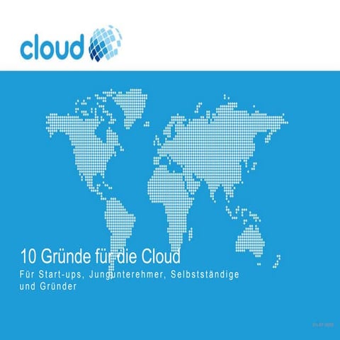 10 Gründe für die Cloud