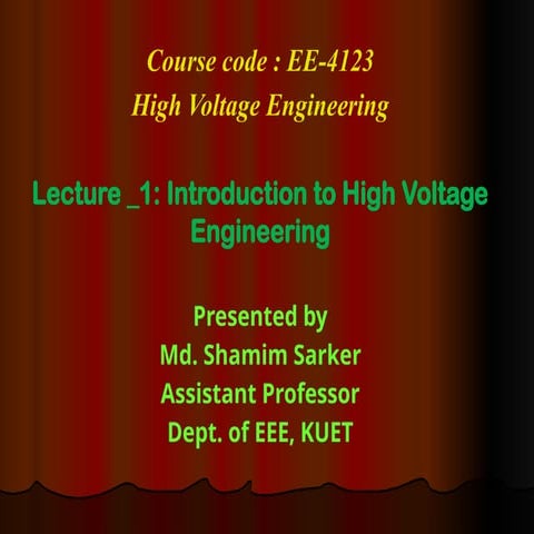 High Voltage Engineering Presentation for graduate