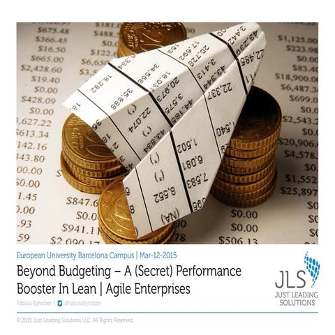 European University Barcelona Campus: Beyond Budgeting – A (Secret) Performance Booster In Lean | Agile Enterprises