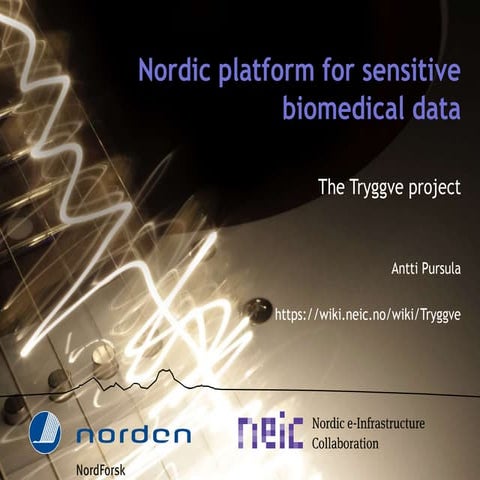 Nordic Tryggve project