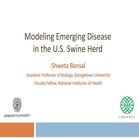 Dr. Shweta Bansal - Modeling Emerging Disease in the US Swine Herd