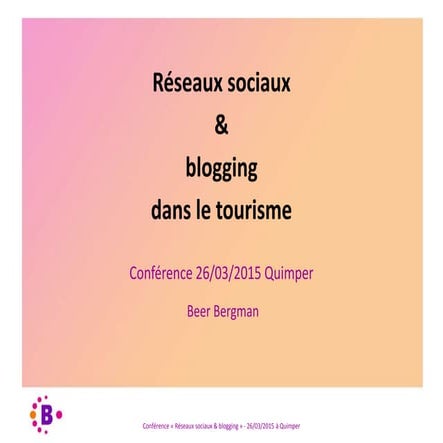 Conférence Réseaux sociaux et Blogging, par Beer Bergman à Quimper