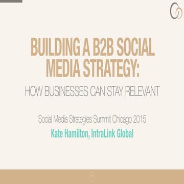 Building a B2B Social Media Strategy: How Businesses Can Stay Relevant