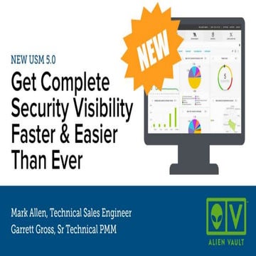 New USM v5.0 - Get Complete Security Visibility Faster & Easier Than Ever