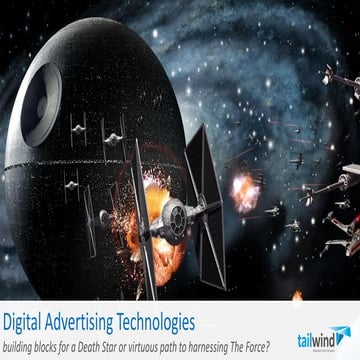 Digital Advertising Technologies building blocks for a Death Star or virtuous...