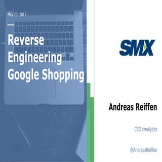 SMX London – Reverse Engineering Go...