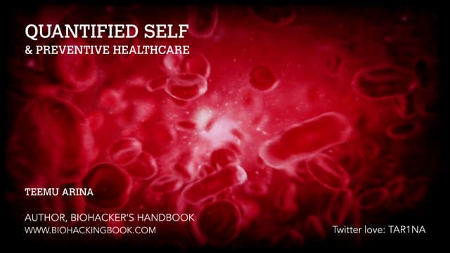 Quantified Self & Preventive Healthcare