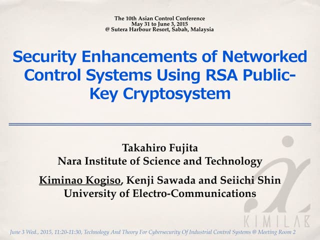 Controller encryption using RSA public-key encryption scheme (Asian Control C...