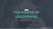 The Power of Unlearning by Joanna B...