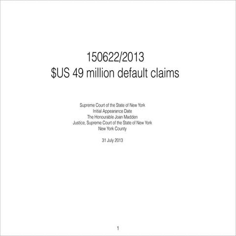 Plaintiff's presentation to New York County Supreme Court for $49 million in ...