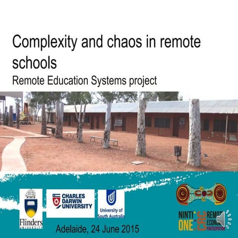 Complexity and Chaos in remote schools