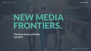 The Near Future of Media