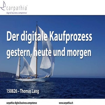 Der digitale Kaufprozess; gestern, heute und morgen (SuisseEMEX 2015)